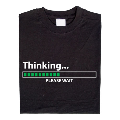 Thinking… please wait T-Shirt